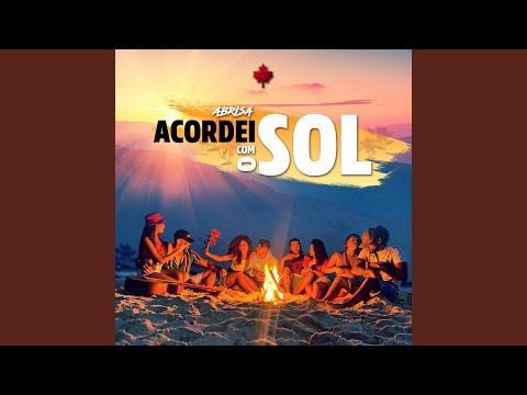 Acordei Com o Sol