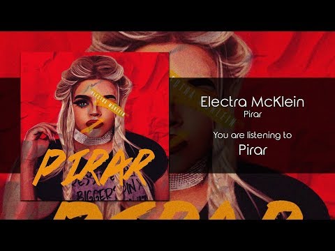 Electra McKlein - Pirar [Audio]