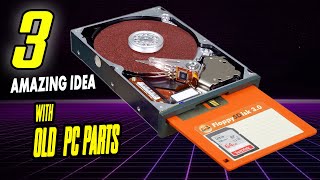 3 AMAZING projects with old parts of a PC