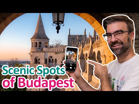 15 Scenic Spots of BUDAPEST You MUST Visit | Hungary Travel Guide by a Local