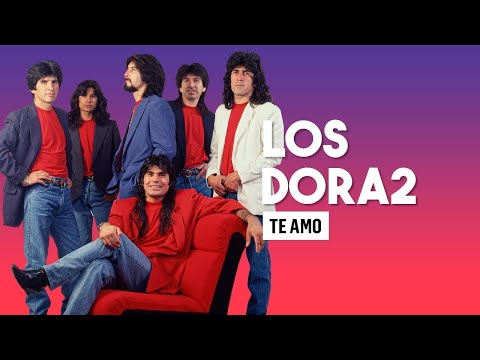 Los Dora2 – Te Amo (Éxito de Cumbia del Recuerdo)