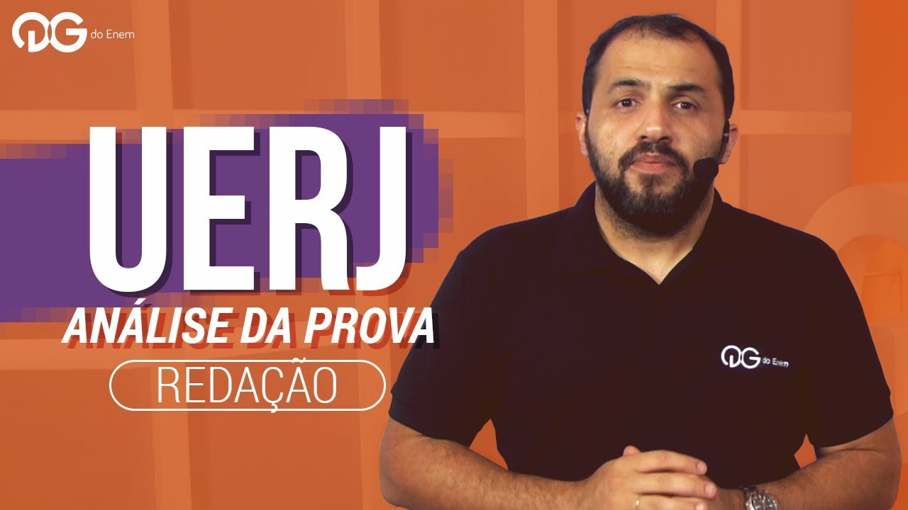 UERJ: Análise histórica das provas de Redação | QG do ENEM