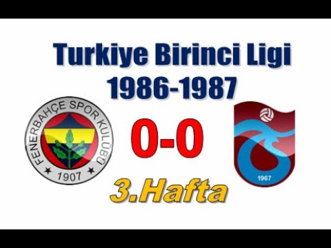 [1986.09.07] 1986-1987 3.Hafta F.Bahçe - Trabzon 0-0