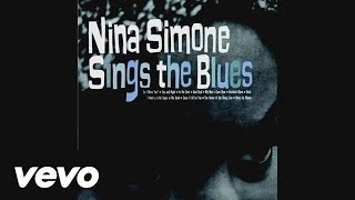 Nina Simone - I Want A Little Sugar In My Bowl (Audio)