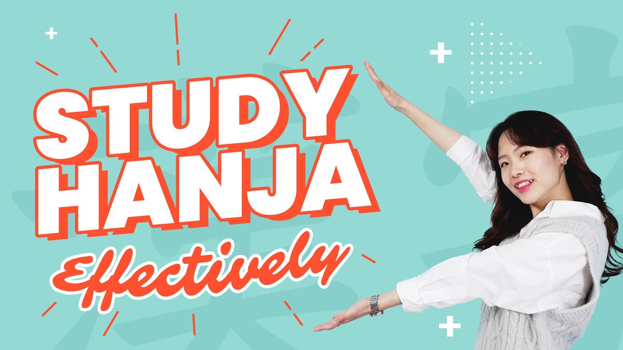 How to Study Hanja most Effectively!