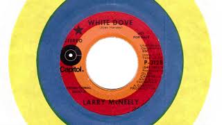 Larry McNeely &quot;White Dove&quot;/Glen Campbell