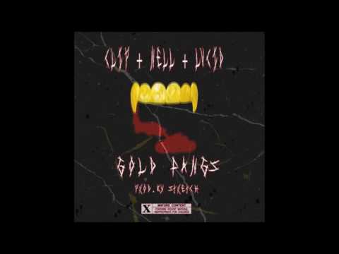 Clip275 x Nell x LVCID - Gold Fangs [Prod. By Stretch]