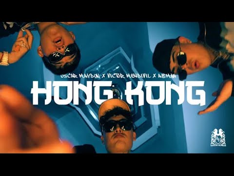 Hong Kong - Oscar Maydon x Víctor Mendivil x Aleman