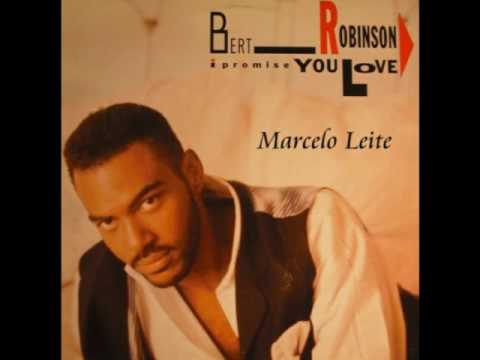 Bert Robinson - Lover It's Coming Back