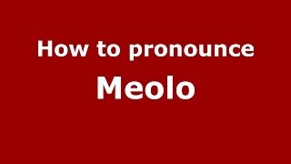 How to pronounce Meolo