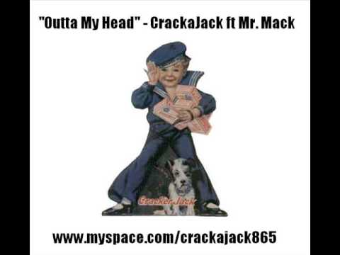 Outta My Head - CrackaJack featuring Mr. Mack