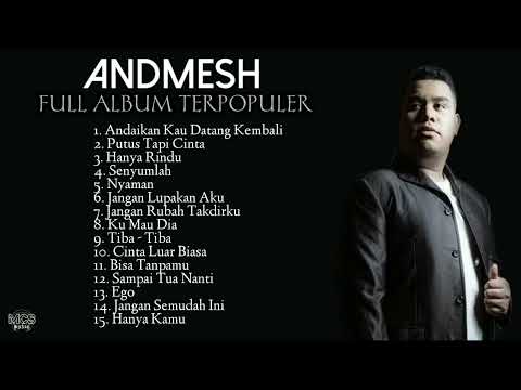 Lagu Syahdu ANDMESH Menemani Musim Hujan Tahun Ini Dengan Lagu Melownya | Hanya Rindu | Senyumlah