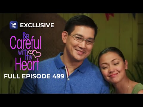 Full Episode 499 | Be Careful With My Heart