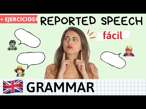 REPORTED SPEECH en inglés - Explicación con ejemplos fácil
