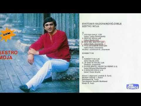 Svetomir Radovanovic Cvele - Kakva mala - (Audio 1986) - CEO ALBUM