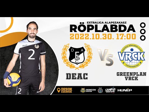 2022.10.30. DEAC-GreenPlan-VRCK /Extraliga mérkőzés/