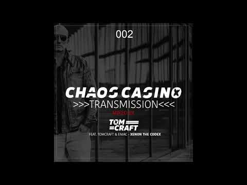 Chaos Casino - Transmission 002 - mixed by Tomcraft