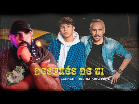 Alejandro Lerner, Rusherking - Después de Ti || VARE REACCIÓN 🇺🇸