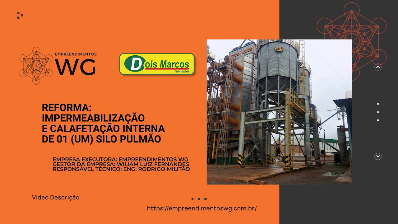 Dois Marcos Sementes  - Reforma e Impermeabilização Silo Pulmão (Marajó/GO) - Empreendimentos WG