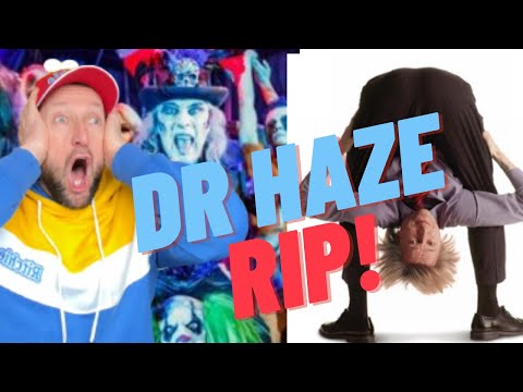 Doktor Haze RIP Circus of Horrors
