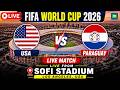 USA Vs Paraguay LIVE FIFA World Cup 2026 USA S Crucial Group Match USA Vs Paraguay Football