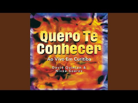 Quero Te Conhecer (Ao Vivo em Curitiba)