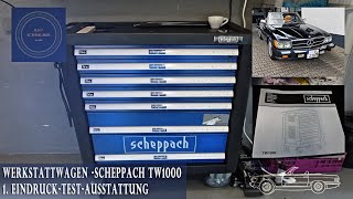 Werkstattwagen - Werkzeugwagen Scheppach -Test - 1. Eindrücke -Beschreibung - R107 Schrauber