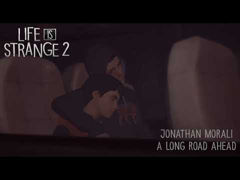 Life is Strange 2 OST - A Long Road Ahead by Jonathan Morali