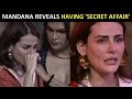 Lock Upp Mandana Karimi Confesses She Had A Secret Affair With A Director
