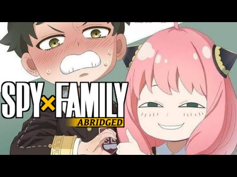 Spy x Family ABRIDGED - Episode 04