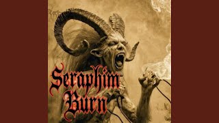 Seraphim Burn