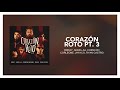 Brray, Anuel AA, Chencho Corleone, Jhayco, Ryan Castro - Corazón Roto pt. 3 [ Letra/Lyrics ]