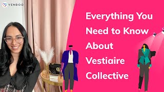 Everything You Need to Know About Vestiaire Collective #resellercommunity #luxury #reseller