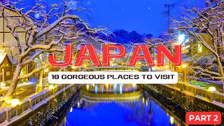 Top 10 INCREDIBLE Places In Japan To Visit, Eat, and Enjoy in 2025 (PART 2) 🇯🇵 | WanderlustTTW