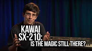 Video thumbnail for Kawai SX-210 | Is The Magic Still There? by Alamo Music Sound Lab