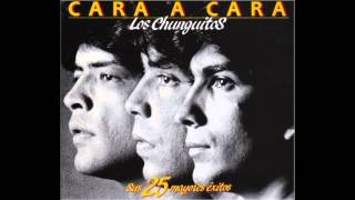 Los Chunguitos Yo no te puedo dar riqueza