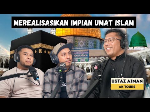 BORA MIC CHECK EP 66: AK Tours - Merealisasikan impian umat Islam
