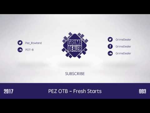 PEZ OTB - Fresh Starts (Instrumental) [2017|003]