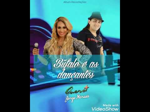 Album-Recordações/Quero+ & Jorge Moraes (Búfalo e as dançantes)