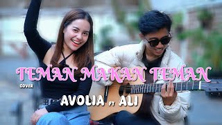 Download lagu Avolia ft Ali - Teman Makan Teman (Acoustic Cover) mp3