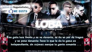 J Alvarez Ft. Carnal, Farruko , Gotay - "Loba Remix" con Letra ★ New Reggaeton 2011 / 2012★