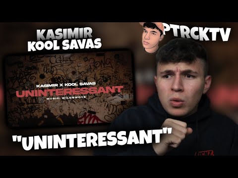 😱🔥PASSEN DIE BEIDEN ZUSAMMEN? = UNINTERESSANT!...Reaktion : KASIMIR1441 x KOOL SAVAS - UNINTERESSANT