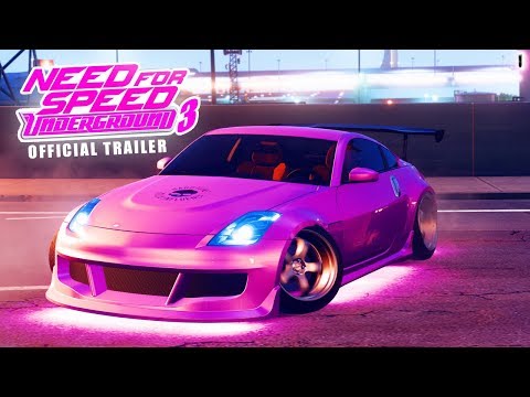 Need for Speed Underground 3 - Trailer (Fan Made) 2019