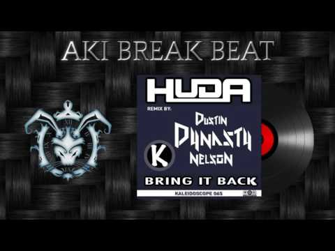 Huda - Bring It Back (Dynasty Remix) Kaleidoscope Music