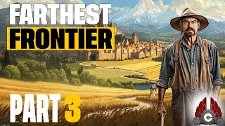 Farthest Frontier 1.0 | Sponsored By Crate Entertainment | Part 3