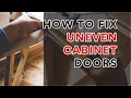 How To Fix Uneven Cabinet Doors? | Fixing Uneven Doors