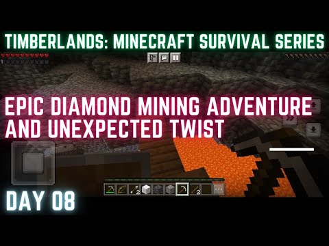 🌲⛏️Minecraft Survival Series: Timberlands Day 08 - Epic Diamond Mining Adventure & Unexpected Twist!