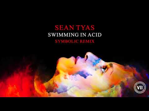 Sean Tyas - Swimming In Acid (Symbolic Remix)