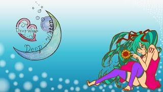 DeepWater / 初音ミク
