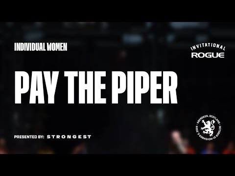 Full Live Stream - Pay The Piper - Event 6 - Individual Women | 2025 Rogue Invitational